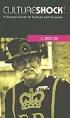 Culture Shock! London (Culture Shock! Guides)