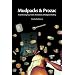 MUDPACKS AND PROZAC: EXPERIENCING AYURVEDIC, BIOMEDICAL, AND RELIGIOUS HEALING