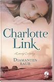 Diamantenraub - Charlotte Link