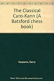 The classical Caro-Kann : Caro-Kann: Classical 4 ... {B}f5