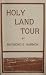 Book Holy Land Tour (I Walked Today Where Jesus Walked: Main Shrines and Historical Sites of the Holy Land, Jordan and Egypt)