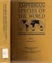 Amphibian Species of the World : A Taxonomic and Geographical Reference