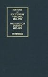 History of Southwest Virginia 1746-1786, Washington County 1777-1870