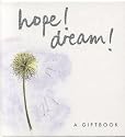Hope! Dream! (Helen Exley Giftbooks)