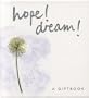 Hope! Dream! (Helen Exley Giftbooks)
