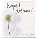 Hope! Dream! (Helen Exley Giftbooks)