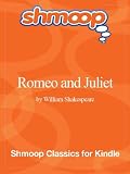 Romeo and Juliet: Complete Text with Integrated Study Guide from Shmoop
