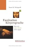 Produkt-Bild: Faszination K&ouml;rpersprache: Was wir ohne Worte alles sagen