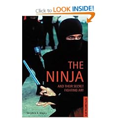 The Ninja and Their Secret Fighting Art