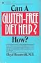 Can a Gluten-Free Diet Help? How? (A Keats healthbook)