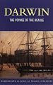 The Voyage of the Beagle (Wordsworth Classics of World Literature)