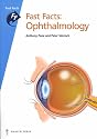 Fast Facts: Ophthalmology (Fast Facts series)