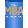 Writing Your MBA Dissertation