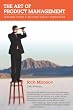 The Art of Product Management: Lessons from a Silicon Valley Innovator