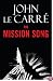The Mission Song: A Novel