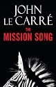 The Mission Song: A Novel