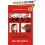 The Culture Clash: A Revolutionary New Way to Understanding the Relationship Between Humans and Domestic Dogs