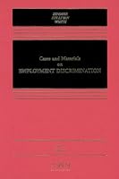 Cases and Materials on Employment Discrimination (Casebook)