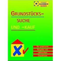 Grundst�ckssuche und Grundst�ckskauf: Der praktische Ratgeber mit zahlreichen Checklisten