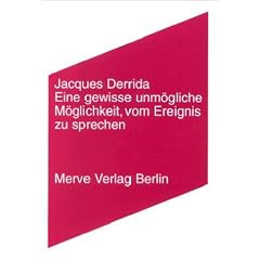 Eine gewisse unmögliche Möglichkeit, vom Ereignis zu sprechen (Taschenbuch)