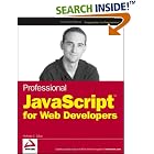 Click here to buy Professional JavaScript for Web Developers (Wrox Professional... by  Nicholas C. Zakas.