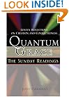 Quantum Grace: The Sunday Readings: Lenten Reflections on Creation and Connectedness