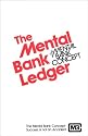 The Mental Bank Ledger