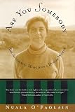 Are You Somebody: The Accidental Memoir of a Dublin Woman