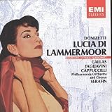Donizetti: Lucia di Lammermoor / Maria Callas [Highlights]
