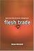Flesh Trade