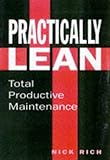 Total productive maintenance : the lean approach