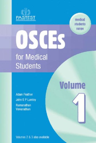 OSCEs for Medical Students: v. 1