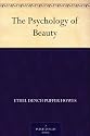 The Psychology of Beauty