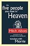 The Five People You Meet In Heaven