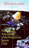 Strange Adventures of the Dangerous Sports Club