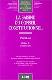 Revue LGDJ / Montchrestien  / La saisine du conseil constitutionnel