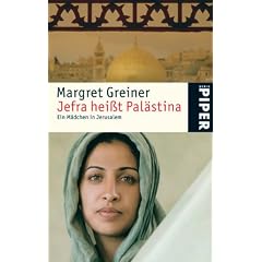 Jefra hei�t Pal�stina: Ein M�dchen in Jerusalem