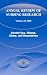 Annual Review of Nursing Research, Volume 23, 2005: Alcohol Use, Misuse, Abuse, and Dependence