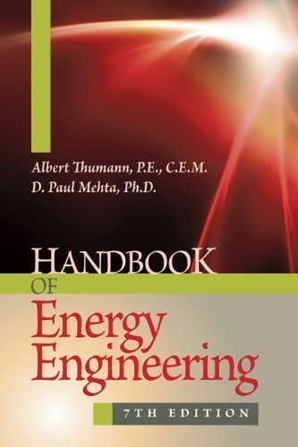 Handbook of Energy Engineering, Seventh Edition by Thumann, Albert, Mehta, D. Paul (2013) Hardcover