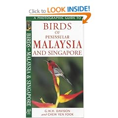 A Photographic Guide to Birds of Peninsular Malaysia and Singapore (Photographic Guides)