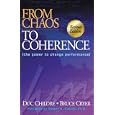 From Chaos to Coherence (The Power to Change Performance)
