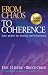  : From Chaos to Coherence (The Power to Change Performance)