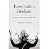Reservation Reelism: Redfacing, Visual Sovereignty, and Representations of Native Americans in Film