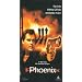 Phoenix [VHS]