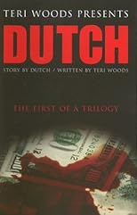 Dutch: The First of a Trilogy