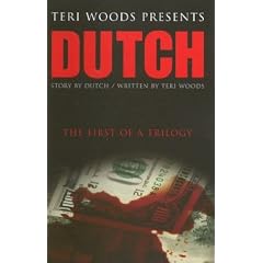 Dutch: The First of a Trilogy (Dutch Trilogy)