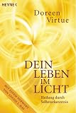 Produkt-Bild: Dein Leben im Licht. Heilung durch Selbsterkenntnis