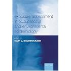 Exposure Assessment in Occupational and Environmental Epidemiology (Oxford Medical Publications) by  Mark J. Nieuwenhuijsen