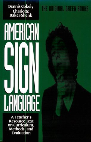 Textbook - American Sign Language Green Books, Teacher's Curriculum (Green Book Series)
