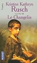 Les Fey, Tome 3 : Le Changelin